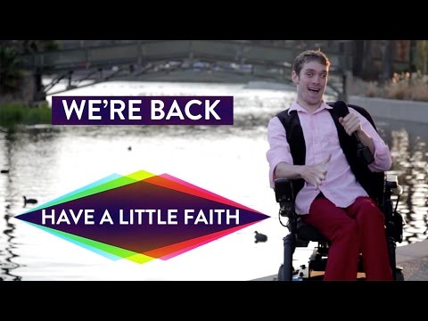 HAVE A LITTLE FAITH with Zach Anner is BACK!