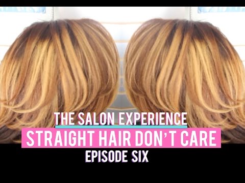 THE SALON EXPERIENCE - STRAIGHT HAIR DON'T CARE | CharyJay