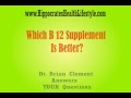 How Much B12 Should One Take and Which One?