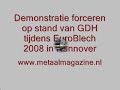 GDH demonstreert forceren tijdens EuroBlech 2008