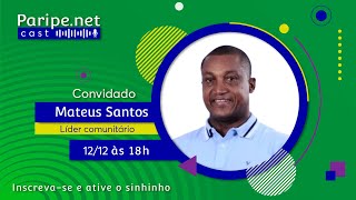 Mateus Santos | Paripe.net Cast #98