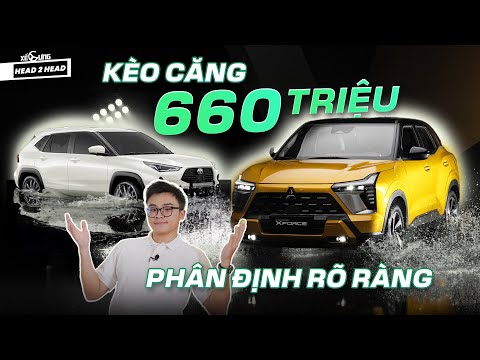 660 triệu chọn Mitsubishi Xforce Exceed hay Toyota Yaris Cross bản xăng: Phân định rõ ràng !