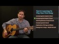 Part 4.1 - Beginner Guitar Course: Learning Your First Song - Section Overview