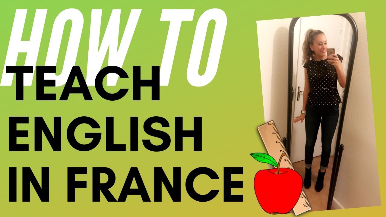 Teaching English in France-- How I Moved Abroad to Teach English