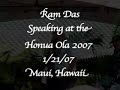 Ram Das Loves George Bush
