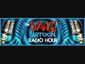 The Bang Cartoon radio hour show #100 (part 3)