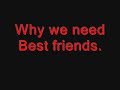 Why we need best friends