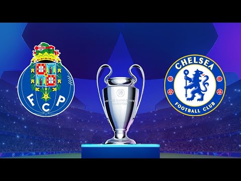 FC Porto 0-2 FC Chelsea Londra   ( L. C. 2020 / 20...
