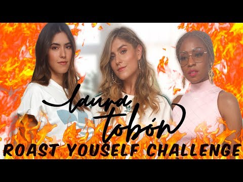 Roast Yourself Challenger - Laura Tobón