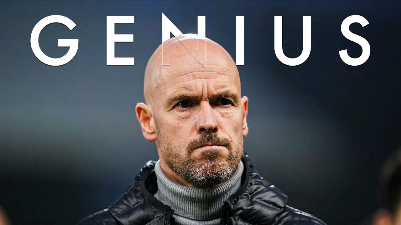 Erik Ten Hag - Genius