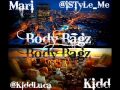 Kidd Luca & Maz - Body Bagz - Prod. by BlitzBeats