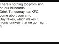 Lupe Fiasco - Ghetto Story (steady mobbin) w/ lyrics Lupe Fiasco - Ghetto Story (steady mobbin) w/ lyrics