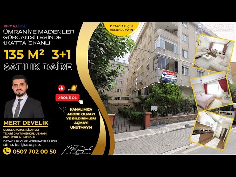 ÜMRANİYE MADENLER MAH. 1.KAT 3+1 135M2 İSKANLI SATILIK 