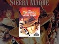 Treasure of the Sierra Madre