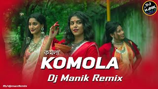 Komola Remix  Dj Manik 2021  Hot Dance Mix   Benga