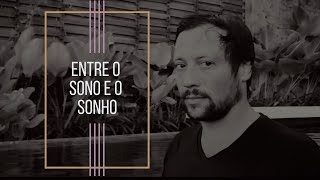 Felipe Fontenelle - Entre o Sono e o Sonho