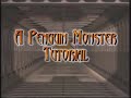 Penguin Monster Tutorial