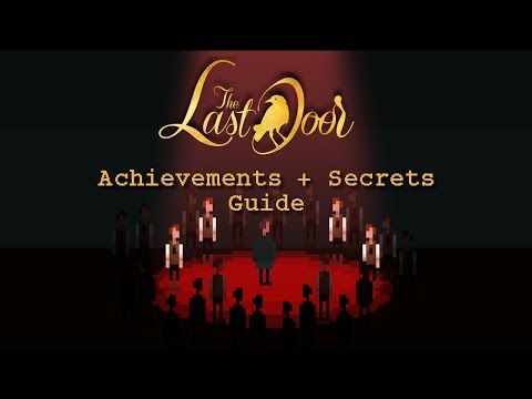 The Last Door: Season 2 - Achievements + Secrets Guide
