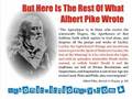 What did Albert Pike Really Say? Zealots like to twist his words to suit their own agenda