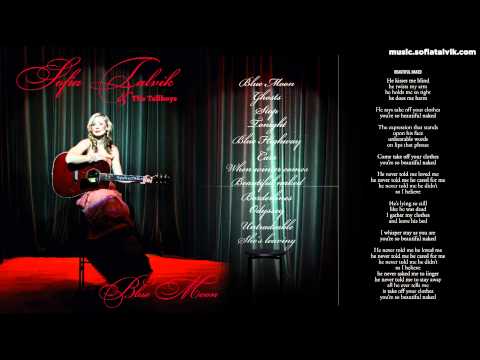 Sofia Talvik - 08. Beautiful Naked - Blue Moon (YouTube Album)