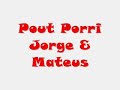 Video da Musica Pout Pourri Pagodes - Jorge & Mateus...