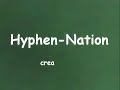 hyphen nation: the uncut pilot   