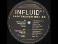 influid iii -  we're always behind you