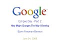 eclipse day at the googleplex: mylyn simplifies development