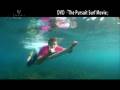 サーフィン：DVD『The Pursuit Surf Movie』トレーラー