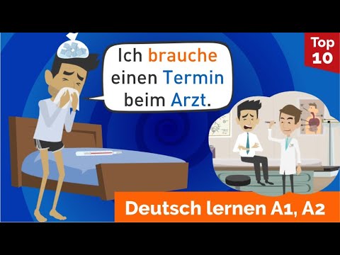 Deutsch lernen / Ich brauche einen Termin beim Arzt! / Imperativ / Krankheit und Unfälle