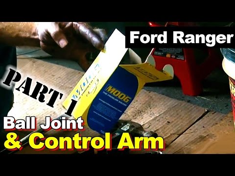 2003 Ford Ranger Ball joint and Control Arm Repair Part 1: Lower Ball Joint