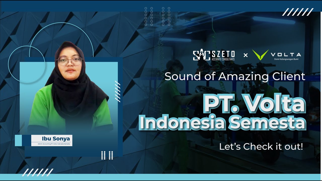 Sounds Of Amazing Client - PT. Volta Indonesia Semesta
