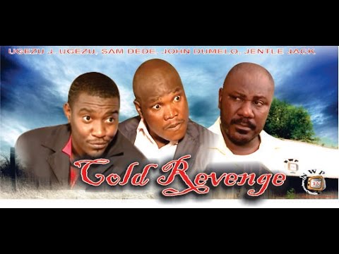 Cold Revenge - Nigerian Nollywood Movie