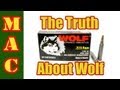 The Truth About Wolf Ammo