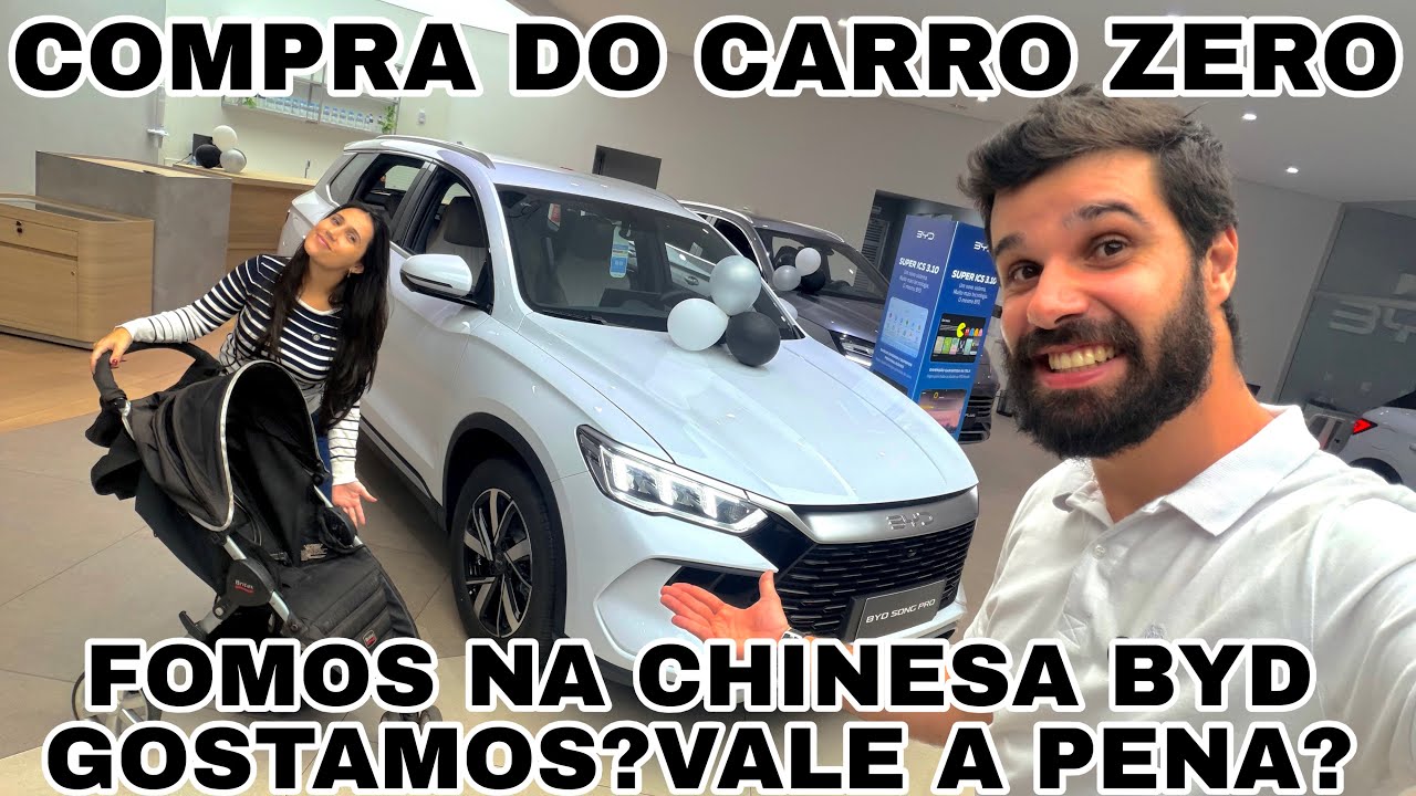 ESCOLHENDO NOSSO CARRO ZERO NA BYD | O QUE ACHAMOS??