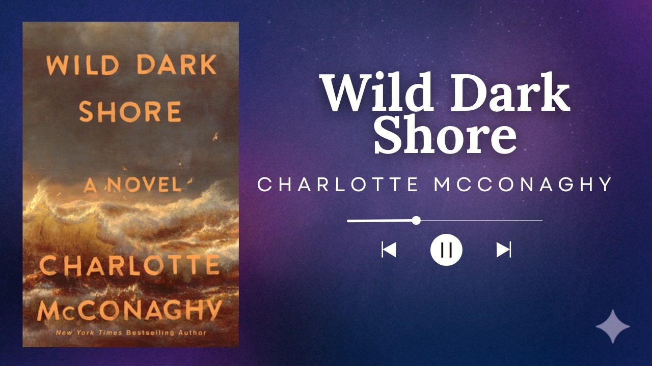 Wild Dark Shore by Charlotte McConaghy | 2025 Book Summary & Ending Explained