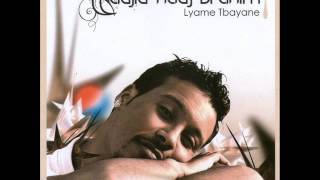 Madjid Hadj Brahim Album 2013 Ki Natfaker