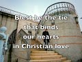 Blest Be The Tie That Binds