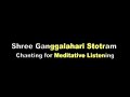 Shree Gangalahari Stotram Chanting Shree Gangalahari Stotram Chanting