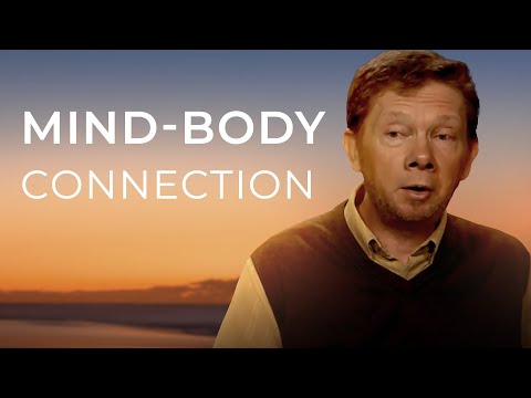 Eckhart Tolle Video: The Mind-Body Connection: Is Your Brain Making You Sick?