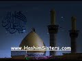 Main Furat-e-KARBALA hoon by Mahum Saania Adeeya Hashim 2010