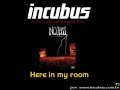 Incubus Here in my room At red ROCKS