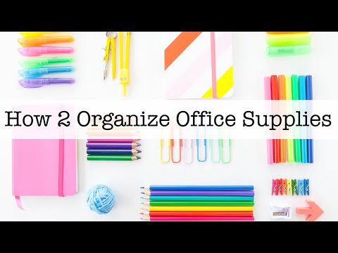 how to organize office supplies at work