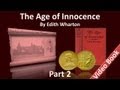 Part 2 - The Age of Innocence by Edith Wharton (Chs 10-16)