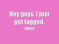 I GOT TAGGED !!