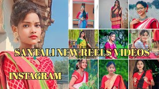 SANTALI VIDEO  SANTALI INSTAGRAM REELS VIDEOS  SAN