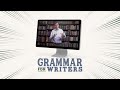 Grammar for Writers Quick Look | Homeschool Grammar Curriculum for High School Students