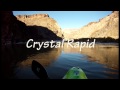 Grand Canyon Kayaking 2011 - YouTube