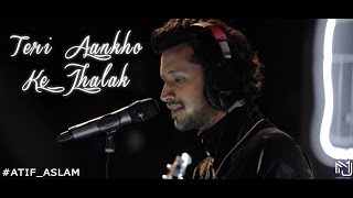 Teri Aankho Ke Jhalak  Atif Aslam  Latest Hindi So