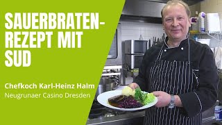 Sächsischer Sauerbraten: Ein Klassiker mit Anleitung vom Chefkoch